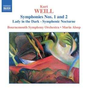 Kurt Weill: Symphonies Nos. 1 And 2