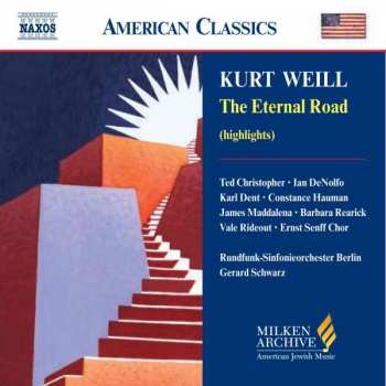 Album Kurt Weill: The Eternal Road (Highlights)