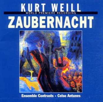 Album Kurt Weill: Zaubernacht