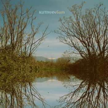 LP Kutiman: 6am LTD