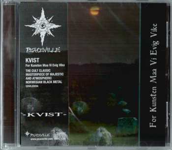 CD Kvist: For Kunsten Maa Vi Evig Vike
