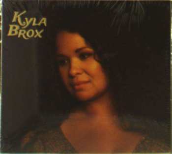 Album Kyla Brox: Throw Away Your Blues