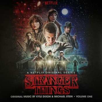 Album Kyle Dixon: Stranger Things - Volume One (A Netflix Original Series)