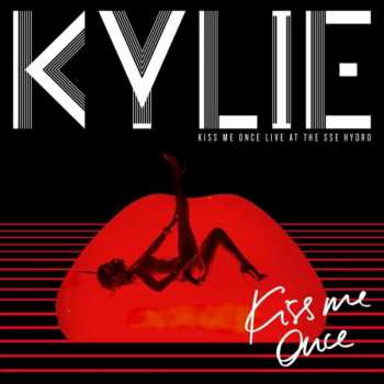 Album Kylie Minogue: Kiss Me Once Live At The SSE Hydro