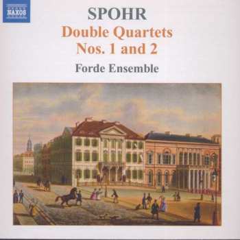 L. Spohr: Doppelquartette Nr.1 & 2