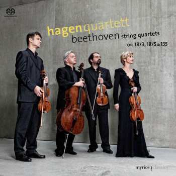 SACD Hagen Quartett: String Quartets Op. 18/3, 18/5 & 135 462124