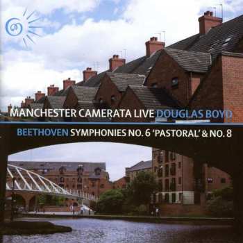 CD The Manchester Camerata: Beethoven Symphonies No. 6 'Pastoral' & No.8  459339
