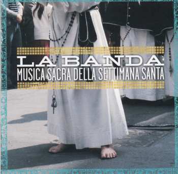 Album Banda Citta Ruvo Di Puglia: Musica Sacra Della Settimana Santa
