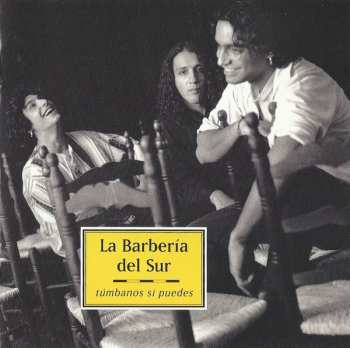 Album La Barbería Del Sur: Túmbanos Si Puedes