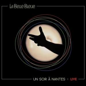 Album la belle bleue: Un Soir à Nantes Live