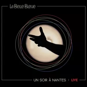la belle bleue: Un Soir à Nantes Live