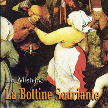 Album La Bottine Souriante: La Mistrine