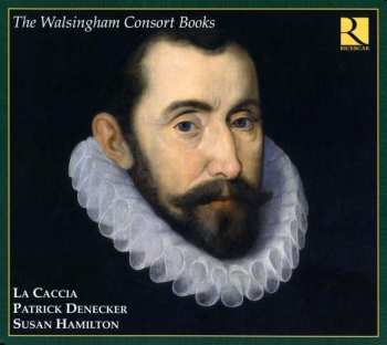 Album La Caccia: The Walsingham Consort Books