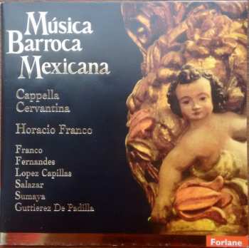 Album La Capella Cervantina: Música Barroca Mexicana