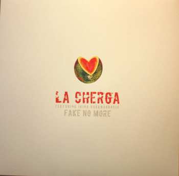 Album La Cherga: Fake No More