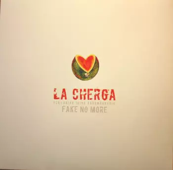 La Cherga: Fake No More