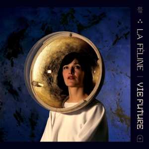 Album La Féline: Vie Future