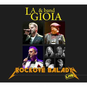 Album La Gioia: Rockové Balady Live