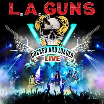 CD L.A. Guns: Cocked And Loaded (Live) 123009