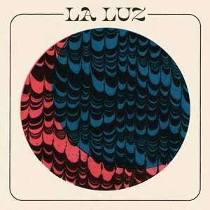Album La Luz: La Luz