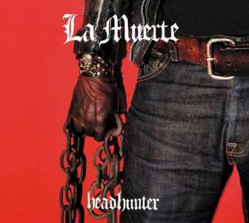 Album La Muerte: Headhunter