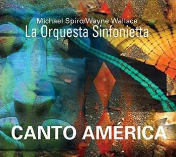 Album La Orquesta Sinfonietta: Canto America