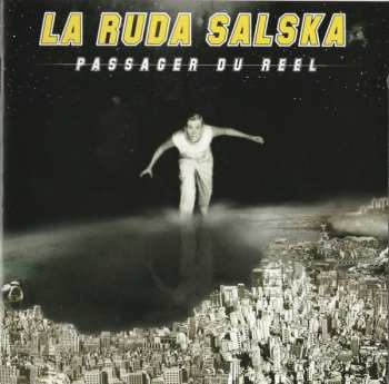 Album La Ruda Salska: Passager Du Reel