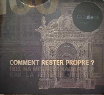 Album La Rumeur: Comment Rester Propre ?