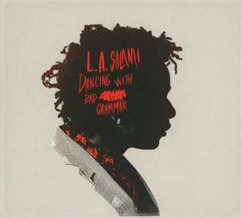 Album L.A. Salami: Dancing With Bad Grammar: The Director's Cut