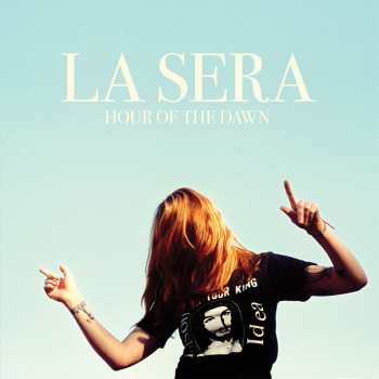 CD La Sera: Hour Of The Dawn