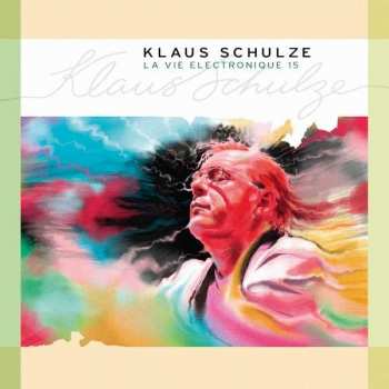 Klaus Schulze: La Vie Electronique 15
