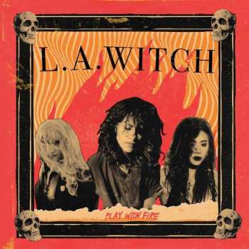 Album L.A. Witch: Play With Fire