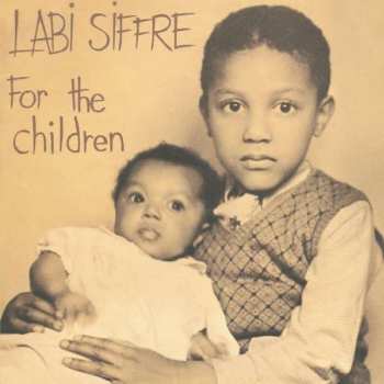 Album Labi Siffre: For The Children