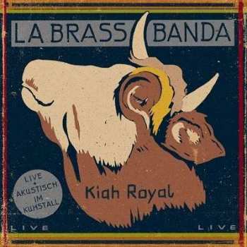 Album LaBrassBanda: Kiah Royal