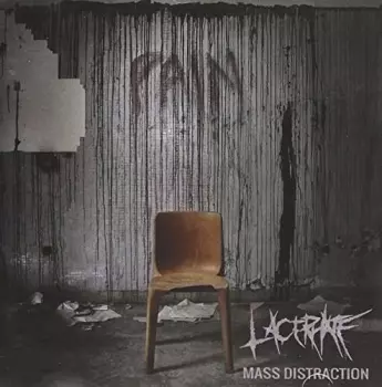 Lacerhate: Mass Distraction