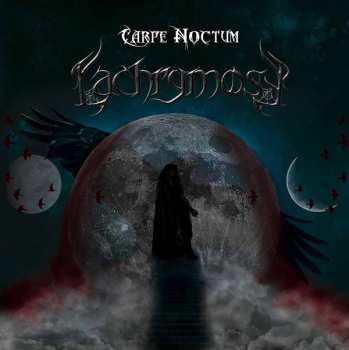 Album LACHRYMOSE: Carpe Noctum