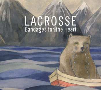 CD Lacrosse: Bandages For The Heart 516124