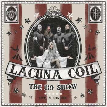 Album Lacuna Coil: The 119 Show - Live In London