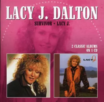 Lacy J. Dalton: Survivor / Lacy J.