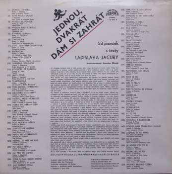 LP Ladislav Jacura: Jednou, Dvakrát Dám Si Zahrát - 53 Písniček S Texty Ladislava Jacury 501997