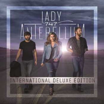 CD Lady Antebellum: 747 (International) DLX 101670