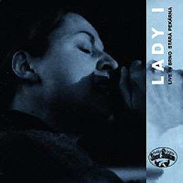Album Lady I & The Blues Birds: Live In Brno - Stará Pekárna