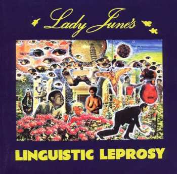 Album Lady June: Lady June's Linguistic Leprosy