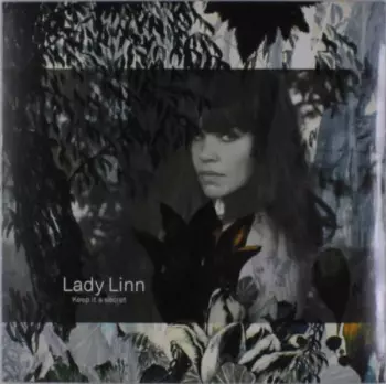 Lady Linn: Keep It A Secret