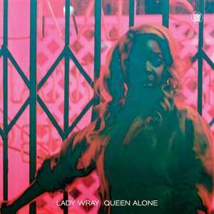 LP Lady Wray: Queen Alone CLR 369623