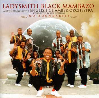 Album Ladysmith Black Mambazo: No Boundaries