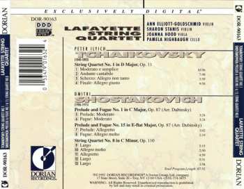 CD Pyotr Ilyich Tchaikovsky: Tchaikovsky: String Quartet No.1, Op.11 / Shostakovich: Prelude And Fugue No.1, Op.87 & Prelude And Fugue No.15, Op.87, String Quartet No.8, Op.110