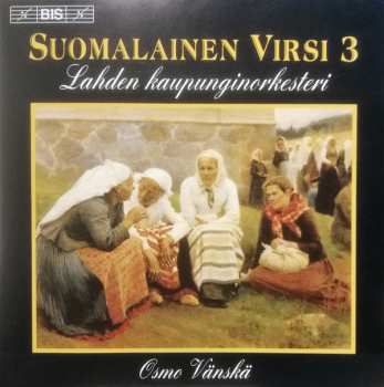 Album Lahti Symphony Orchestra: Suomalainen Virsi 3