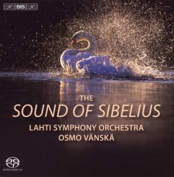 SACD Lahti Symphony Orchestra: The Sound Of Sibelius 489199