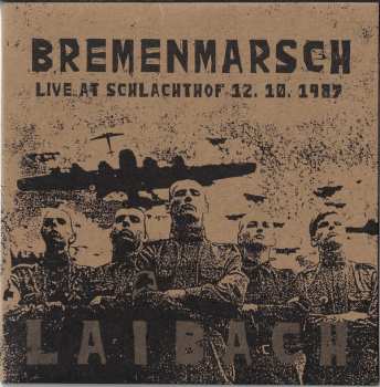 LP/CD Laibach: Bremenmarsch (Live At Schlachthof 12. 10. 1987) 59942